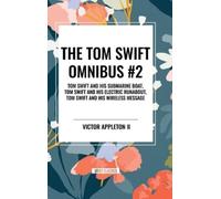 Victor Appleton Tom Swift Omnibus #2: Tom Swift and His Subma (Copertina rigida)
