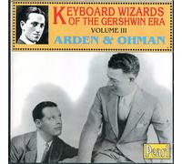 Victor Arden & Phil Ohman - Keyboard Wizards of the Gershwin Era, Vol.3