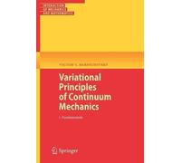 Victor Berdichevsky Variational Principles of Continuum Mechanics (Tascabile)