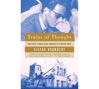 Victor Brombert Trains of Thought (Tascabile)
