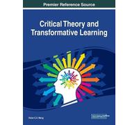 Victor C.X. Wang Critical Theory and Transformative Learning (Copertina rigida)