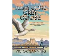 Victor Canning Flight of the Grey Goose (Tascabile) Smiler Trilogy