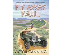 Victor Canning Fly Away Paul (Tascabile) Classic Canning