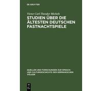 Victor Carl Theodo Studien über die ältesten deutschen Fastna (Copertina rigida)