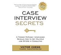 Victor Cheng Case Interview Secrets (Tascabile)