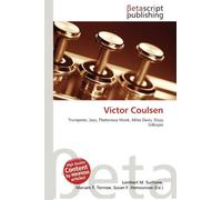 Victor Coulsen: Trumpeter, Jazz, Thelonious Monk, Miles Davis, Dizzy Gillespie
