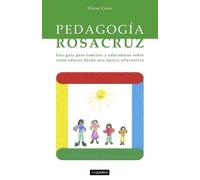 Victor Cross Pedagogia Rosacruz (Tascabile) Cultura Rosacruz