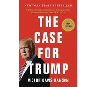 Victor D Hanson The Case for Trump (Tascabile)