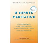 Victor Davich 8 Minute Meditation Expanded (Tascabile)