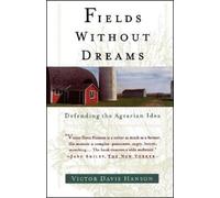 Victor Davis Hanson Fields Without Dreams (Tascabile)