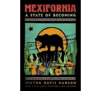 Victor Davis Hanson Mexifornia (Tascabile)