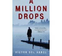 Víctor del Árbol A Million Drops (Tascabile)