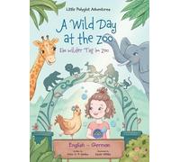 Victor Dias de A Wild Day at the Zoo / Ein Wilder Tag Im Zoo (Copertina rigida)