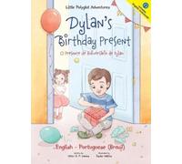 Victor Dias de Dylan's Birthday Present/O Presente de Anive (Copertina rigida)