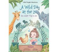 Victor Dias de Ol A Wild Day at the Zoo / Ein wilder Tag im Zoo - G (Tascabile)