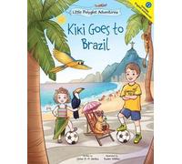 Victor Dias de Oliveira Santos Kiki Goes to Brazil (Tascabile)