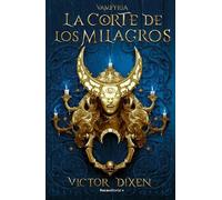 Víctor Dixen La corte de los milagros / The Court of Miracles (Tascabile)