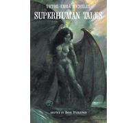 Victor-Emile Michelet Superhuman Tales (Tascabile)