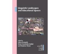 Edina Krompák Linguistic Landscapes and Educational Spaces (Copertina rigida)