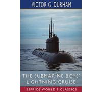 Victor G Durham The Submarine Boys' Lightning Cruise (Esprios Classi (Tascabile)