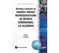 Victor G Kac As Bombay Lectures On Highest Weight Representations Of (Tascabile)
