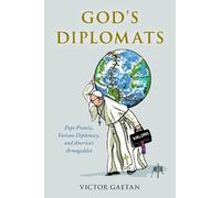 Victor Gaetan God's Diplomats (Copertina rigida)