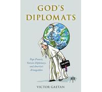 Victor Gaetan God's Diplomats (Tascabile)