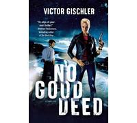 Victor Gischler No Good Deed (Tascabile)