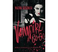 Victor Gischler Vampire a Go-Go (Tascabile)