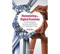 Victor Glass Humanizing the Digital Economy (Tascabile)