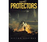 Victor Godinez The First Protectors (Tascabile)
