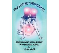 Victor Gold The Potency Principles (Tascabile)