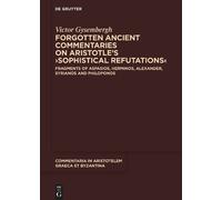 Victor Gysember Forgotten Ancient Commentaries on Aristotle’s (Copertina rigida)