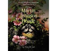 Victor H Hall Dusky Seaside Sparrow Masterpiece Places Martin Johnso (Tascabile)