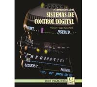 Victor H Sauchelli Introducción a los sistemas de Control Digital (Tascabile)