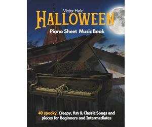 Victor Hale Halloween Piano sheet music book for Beginners and Inter (Tascabile)