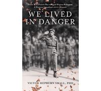Victor Hepburn Small We Lived In Danger (Tascabile)
