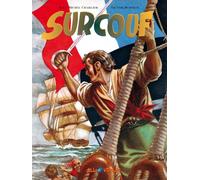 Victor Hubinon Jean-Michel Charlier Surcouf Gesamtausgabe (Copertina rigida)
