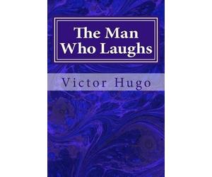 Victor Hugo Anonymous The Man Who Laughs (Tascabile)