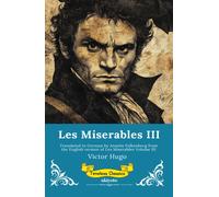 Victor Hugo Ans Les Miserables Band III German Version of Les Misera (Tascabile)