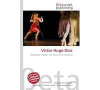 Victor Hugo Díaz: Tango Music, Folklore, Jazz, Harmonicist, Harmonica