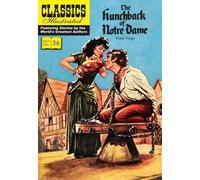 Victor Hugo Hunchback of Notre Dame, The (Tascabile) Classics Illustrated