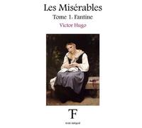 Victor Hugo Les Misérables 1 (Tascabile) Les Misérables
