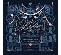 Victor Hugo Les Miserables: An Engaging Visual Journey (Tascabile)