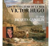 Hugo, Victor/ Gamblin, Jacques - Les Travailleurs De La Mer