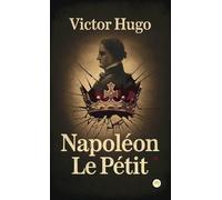Victor Hugo Napoléon Le Petit (Copertina rigida)