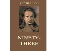 Victor Hugo Ninety-Three (Tascabile)