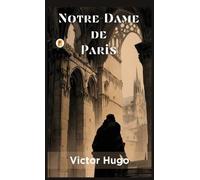 Victor Hugo Notre-Dame de Paris (Copertina rigida)