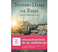 Victor Hugo Notre-Dame de Paris: Nouvelle édition en soutien à la recons (Libro)