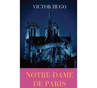 Victor Hugo Notre-Dame de Paris (Tascabile)